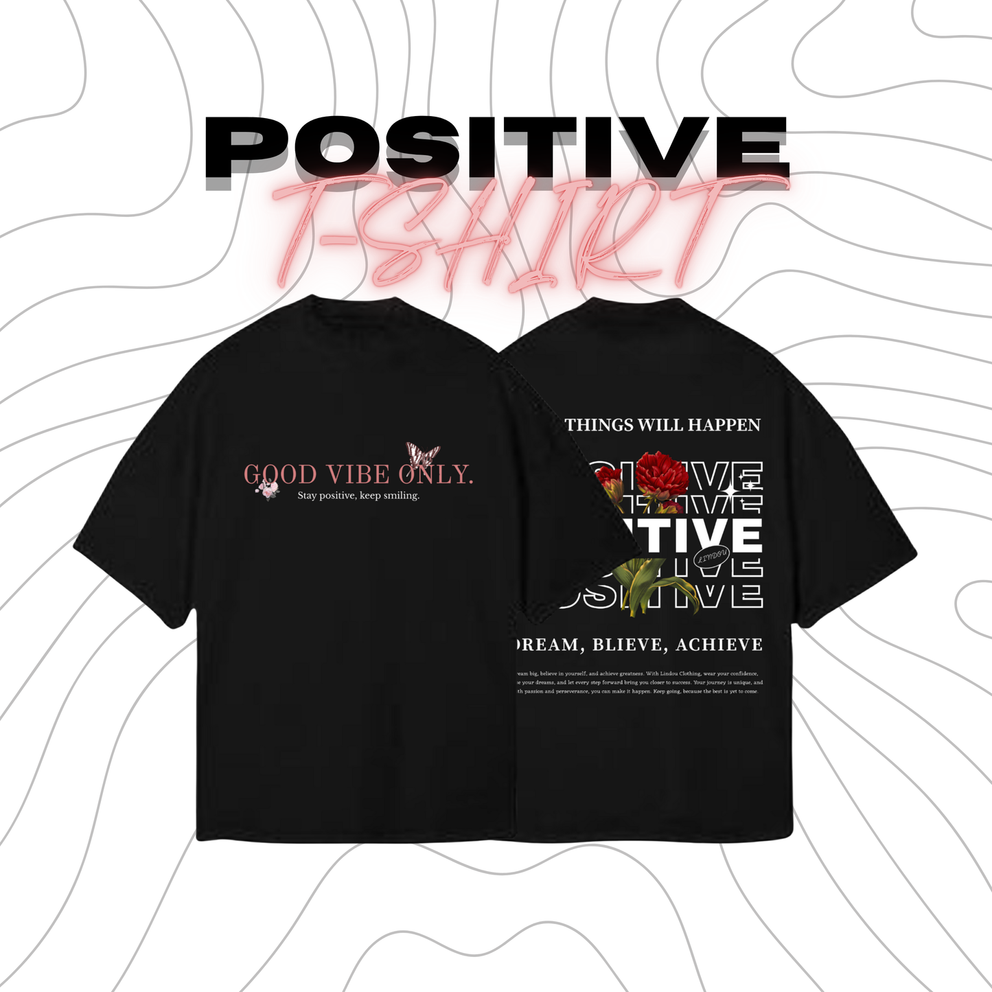 Positive T-Shirt