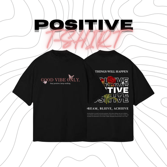 Positive T-Shirt
